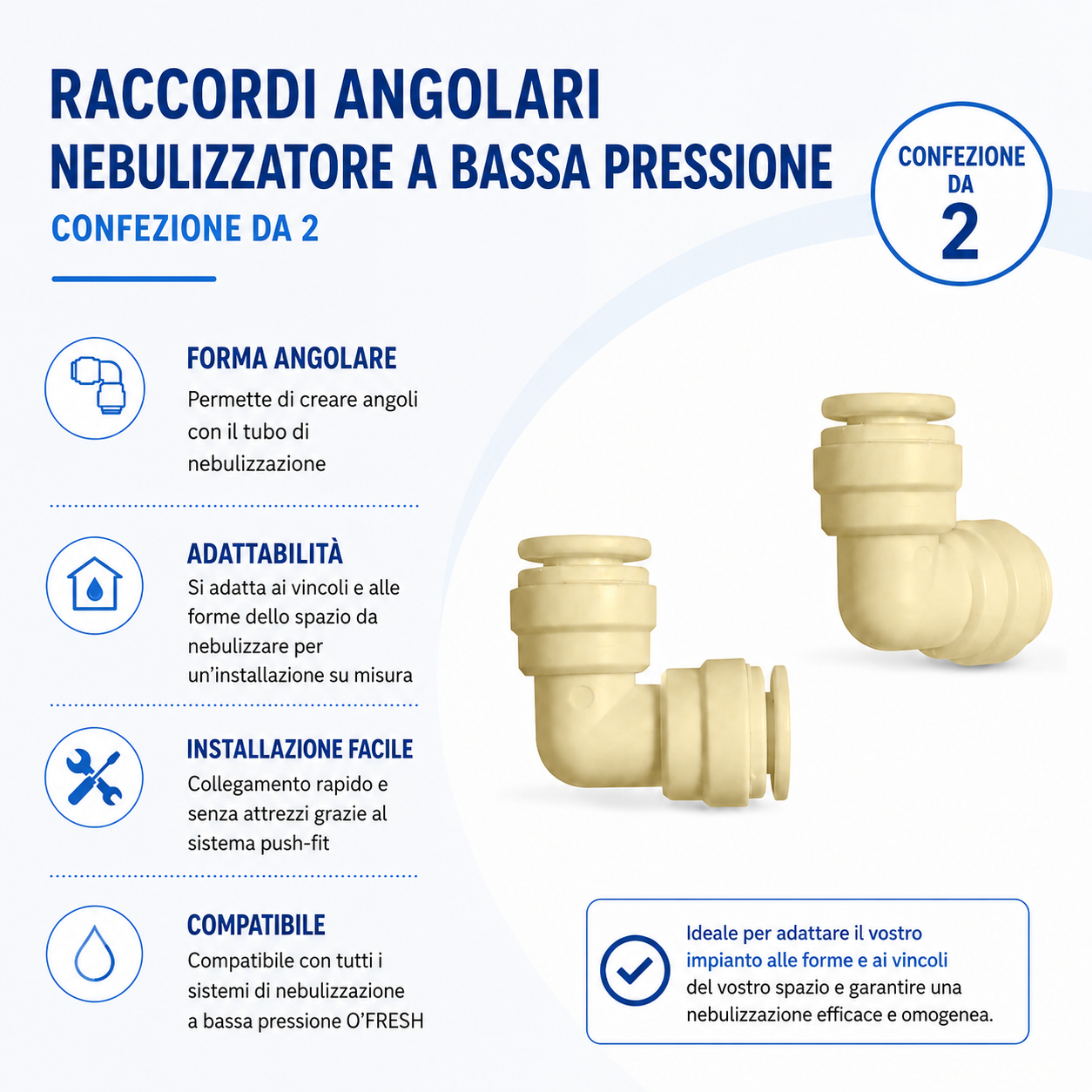o-fresh-lot-de-2-raccords-coude-brumisateur-basse-pression Raccordi a gomito x2 - immagine 1