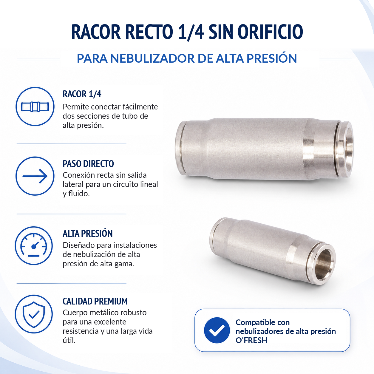 o-fresh-raccord-droit-1-4-sans-trou-brumisateur-haute-pression Conector recto 1/4 sin agujero x1 - Imagen 1